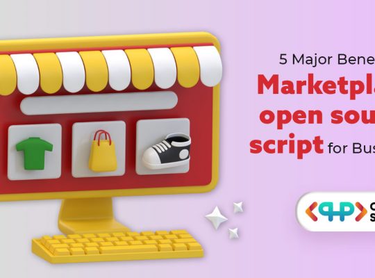5 Major Benefits of Marketplace open-source script for Business