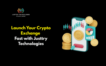 Launch Your Crypto Exchange Fast with Justtry Tech