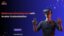 Metaverse Development with Avatar Customization
